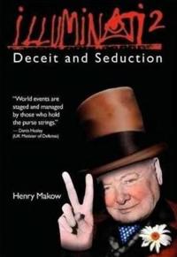 Illuminati 2 - deceit and seduction