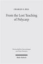 From the Lost Teaching of Polycarp