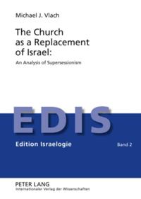 The Church As a Replacement of Israel