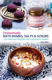 Homemade Bath Bombs, Salts & Scrubs