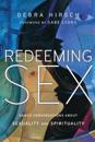 Redeeming Sex – Naked Conversations About Sexuality and Spirituality