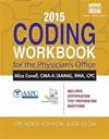 2015 Coding Workbook for the Physician's Office (with Cengage EncoderPro.com Demo Printed Access Card)