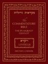 The Commentators' Bible: Leviticus