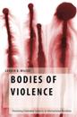 Bodies of Violence