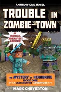 Trouble in Zombie-Town 1