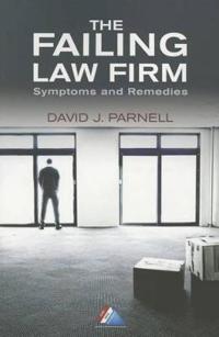 The Failing Law Firm: Symptoms and Remedies