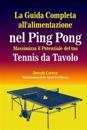 La Guida Completa All'alimentazione Nel Ping Pong: Massimizza Il Potenziale del Tuo Tennis Da Tavolo