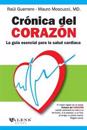 Cronica del corazon: La Guia Esencial para la Salud Cardiaca