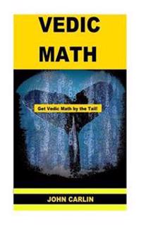 Vedic Math: Vedic Multiplication Mathematics