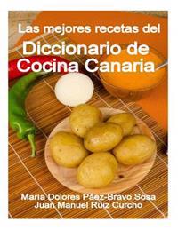 Las Mejores Recetas del Diccionario de Cocina Canaria