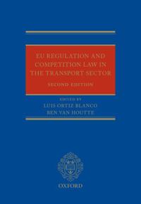 Eu Competition Law and Regulation in the Transport Sector