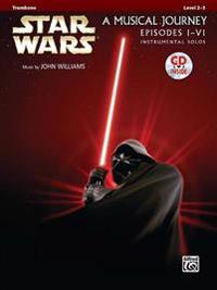 Star Wars Instrumental Solos (Movies I-VI): Trombone, Book & CD