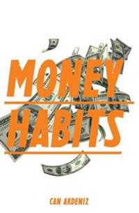 Money Habits: Small Life Changes That Can Make You Rich