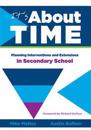 It's about Time [Secondary]: Planning Interventions and Extensions in Secondary School