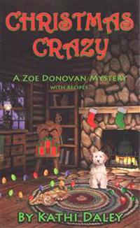 Christmas Crazy: A Zoe Donovan Mystery Book 3