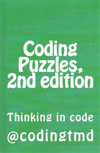 Coding Puzzles, 2nd Edition: Thinking in Code