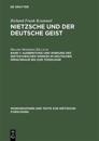Ausbreitung Und Wirkung Des Nietzscheschen Werkes Im Deutschen Sprachraum Bis Zum Todesjahr
