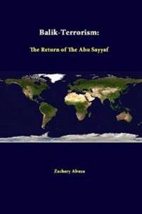 Balik-Terrorism: the Return of the Abu Sayyaf