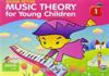 Music Theory For Young Children - Book 1 2nd Ed.