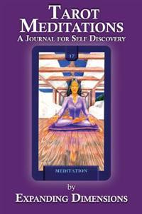 Tarot Meditations: A Journal for Self Discovery