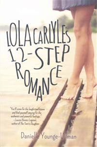 Lola Carlyle's 12-Step Romance