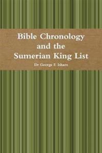 Bible Chronology and the Sumerian King List