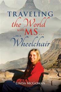 Travelling the World With MS? In a Wheelchair