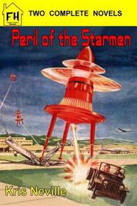 Peril of the Starmen & Tyrants of Time