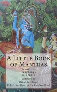 A Little Book of Mantras