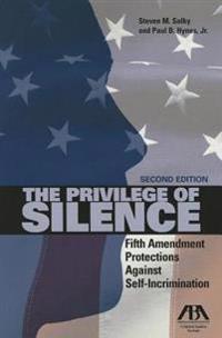 The Privilege of Silence: Fifth Amendment Protections Against Self Incrimination