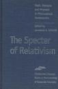 The Specter of Relativism