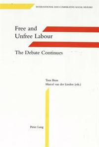 Free And Unfree Labour