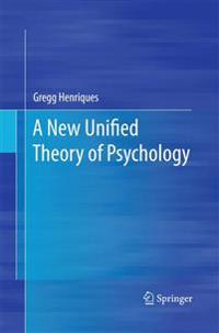 A New Unified Theory of Psychology