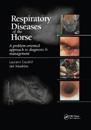 Respiratory Diseases of the Horse