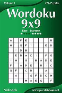 Wordoku 9x9 - Easy to Extreme - Volume 1 - 276 Puzzles