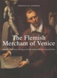 The Flemish Merchant of Venice
