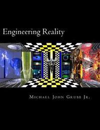 Engineering Reality