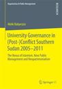 University Governance in (Post-)Conflict Southern Sudan 2005–2011