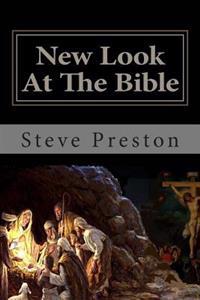 New Look at the Bible