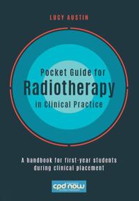 Pocket Guide for Radiotherapy in Clinical Practice