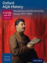 Oxford AQA History for A Level: Revolution and Dictatorship: Russia 1917-1953