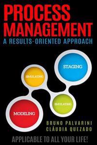 Process Management - A Results-Oriented Approach