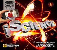 Iscience: Elements, Forces and Explosive Experiments!