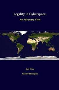 Legality in Cyberspace: an Adversary View