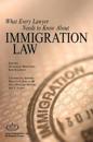 What Every Lawyer Needs to Know About Immigration Law