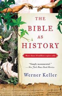 The Bible as History: Second Revised Edition