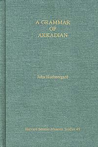 A Grammar of Akkadian (Third Edition)