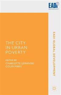 The City in Urban Poverty