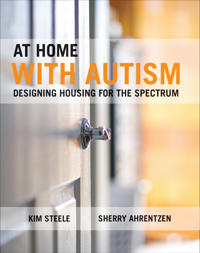 At Home with Autism: Designing Housing for the Spectrum