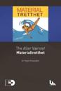 The Aller Værste!: Materialtretthet